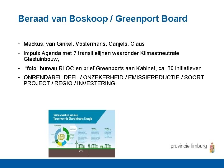Beraad van Boskoop / Greenport Board • Mackus, van Ginkel, Vostermans, Canjels, Claus •