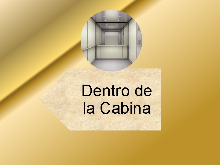 Dentro de la Cabina 