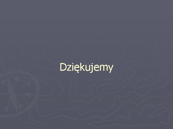 Dziękujemy 
