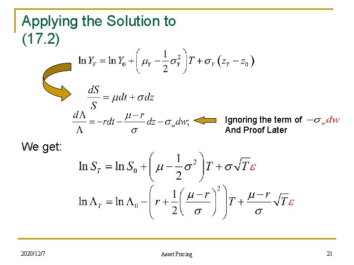 Applying the Solution to (17. 2) Ignoring the term of And Proof Later We