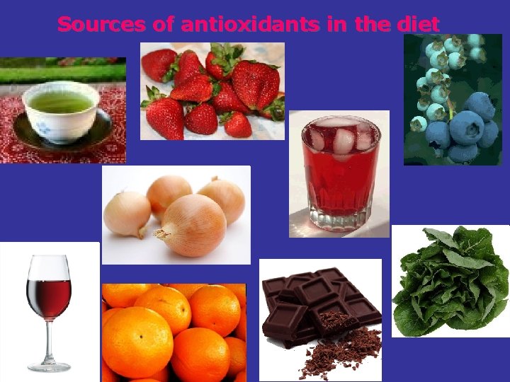 Sources of antioxidants in the diet 