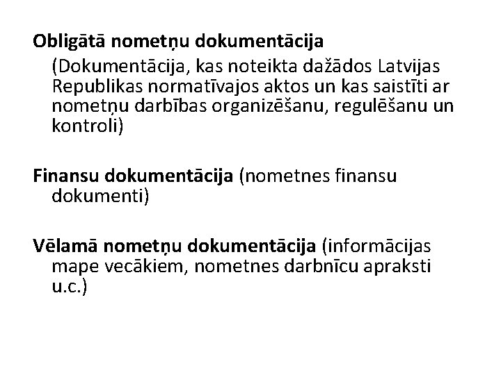 Obligātā nometņu dokumentācija (Dokumentācija, kas noteikta dažādos Latvijas Republikas normatīvajos aktos un kas saistīti