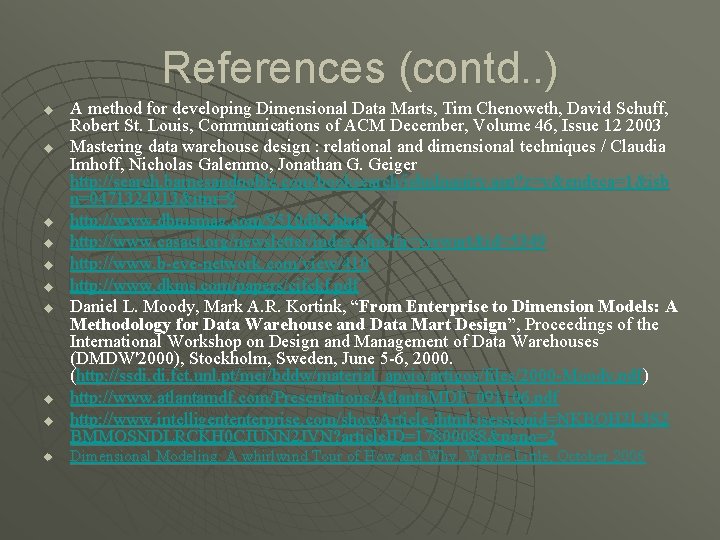 References (contd. . ) u u u u u A method for developing Dimensional