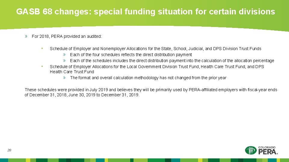 GASB 68 changes: special funding situation for certain divisions » For 2018, PERA provided