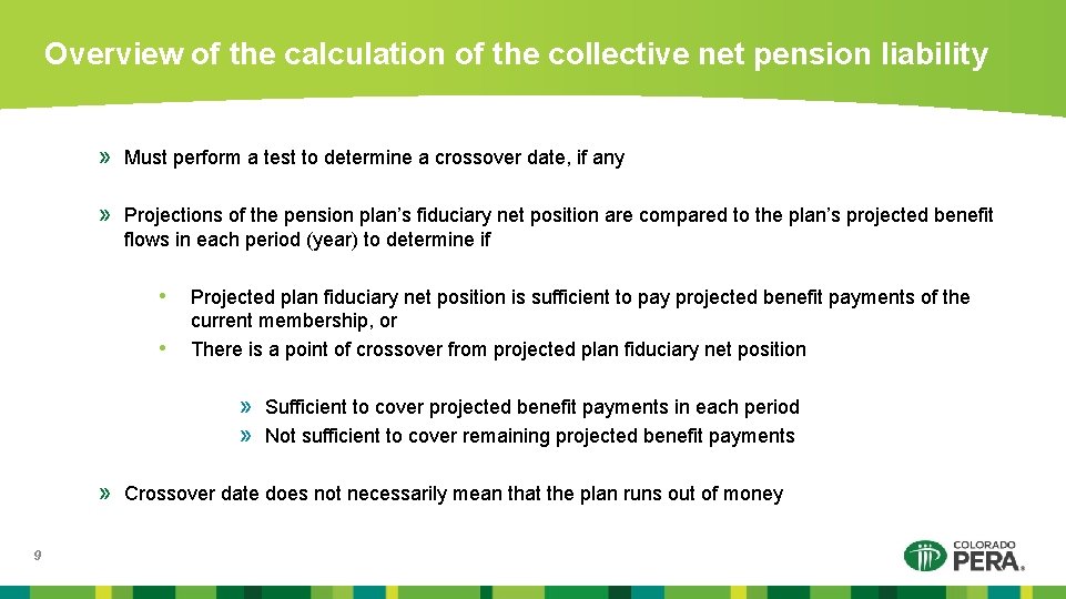 Overview of the calculation of the collective net pension liability » Must perform a