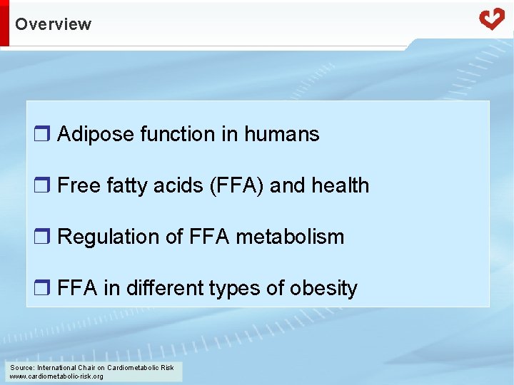 Overview r Adipose function in humans r Free fatty acids (FFA) and health r