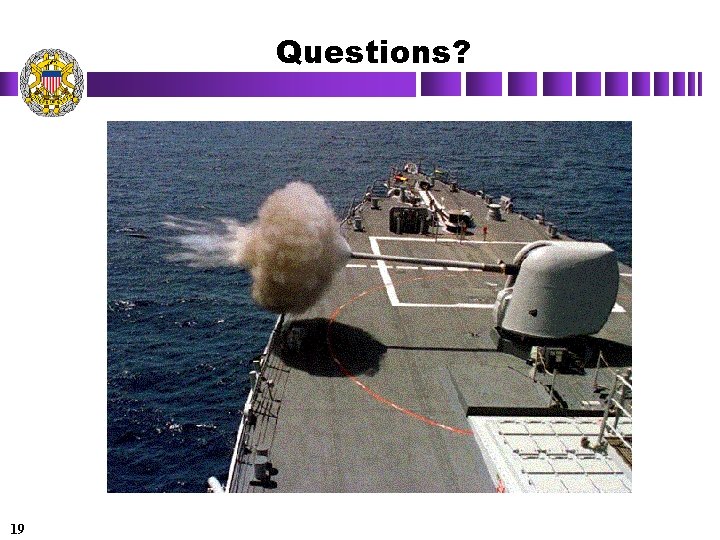 Questions? 19 