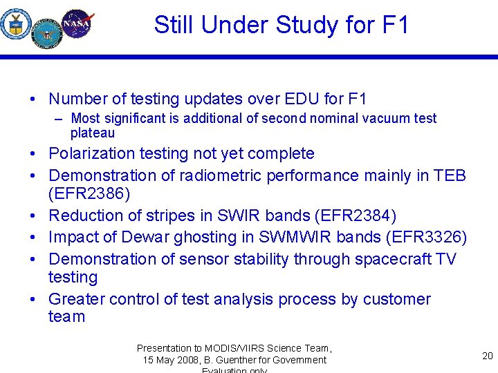 Still Under Study for F 1 • Number of testing updates over EDU for
