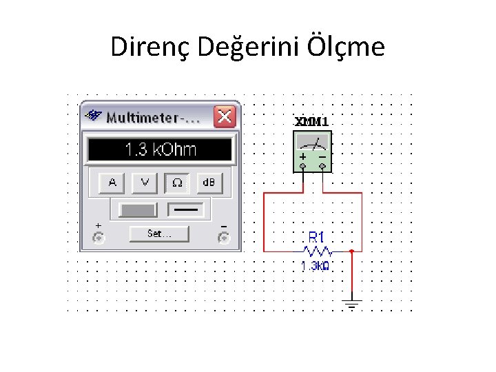 Direnç Değerini Ölçme 