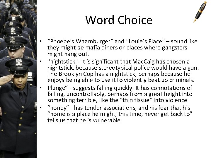 Word Choice • “Phoebe’s Whamburger” and “Louie’s Place” – sound like they might be