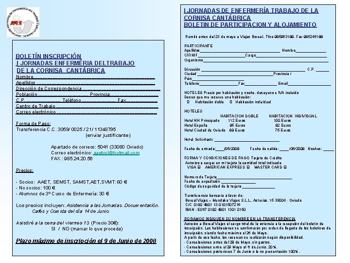 I JORNADAS DE ENFERMERÍA TRABAJO DE LA CORNISA CANTÁBRICA BOLETIN DE PARTICIPACION Y ALOJAMIENTO I JORNADAS DE ENFERMERÍA TRABAJO DE LA CORNISA CANTÁBRICA BOLETIN DE PARTICIPACION Y ALOJAMIENTO