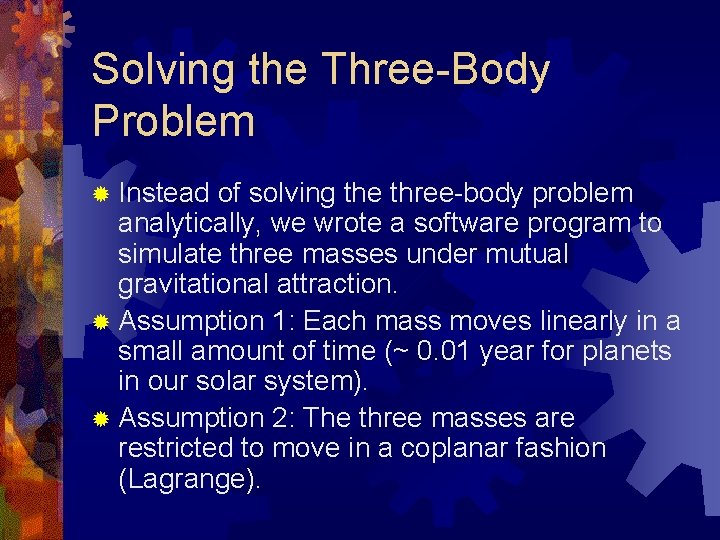 Simulations of The Three Body Problem Finding Chaos
