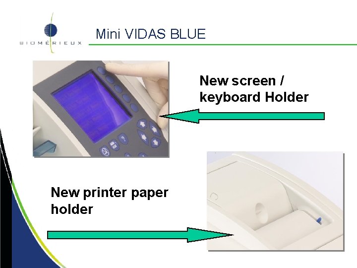 Mini VIDAS BLUE New screen / keyboard Holder New printer paper holder 