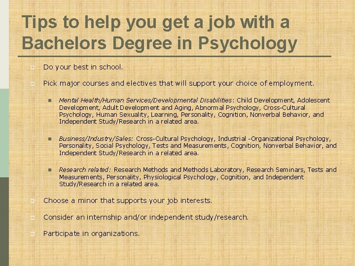 Tips to help you get a job with a Bachelors Degree in Psychology p
