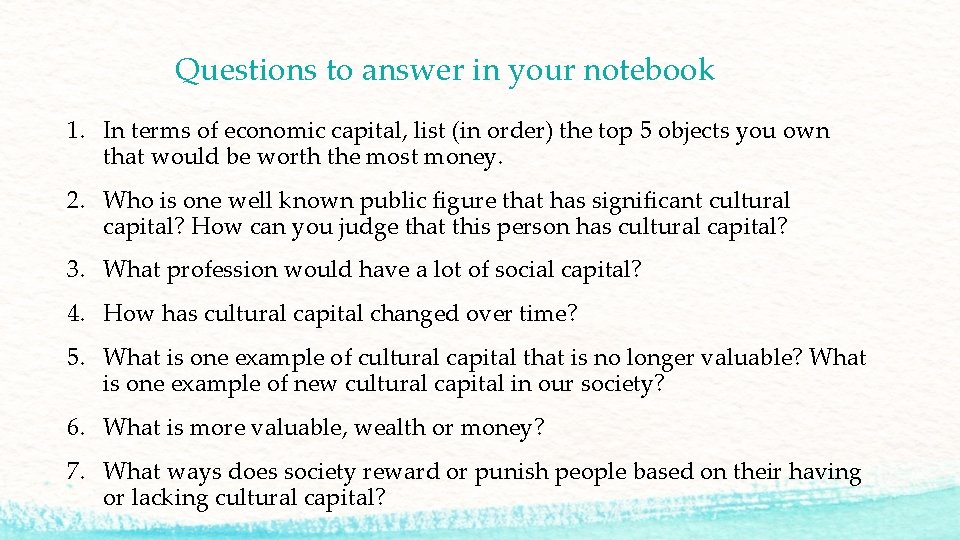 Questions to answer in your notebook 1. In terms of economic capital, list (in