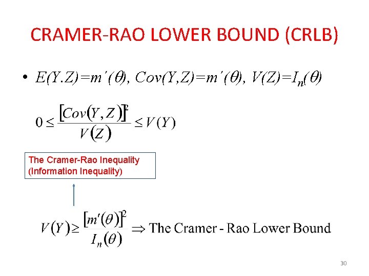 CRAMER-RAO LOWER BOUND (CRLB) • E(Y. Z)=mʹ( ), Cov(Y, Z)=mʹ( ), V(Z)=In( ) The