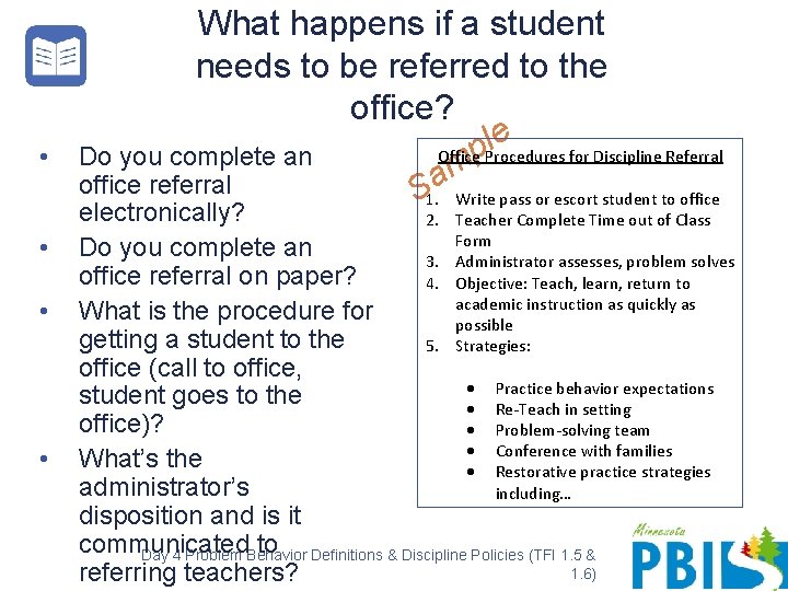  • • What happens if a student needs to be referred to the