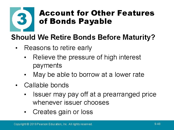 3 Account for Other Features of Bonds Payable Should We Retire Bonds Before Maturity?