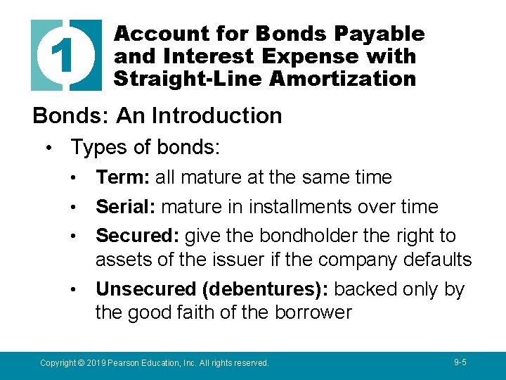 1 Account for Bonds Payable and Interest Expense with Straight-Line Amortization Bonds: An Introduction