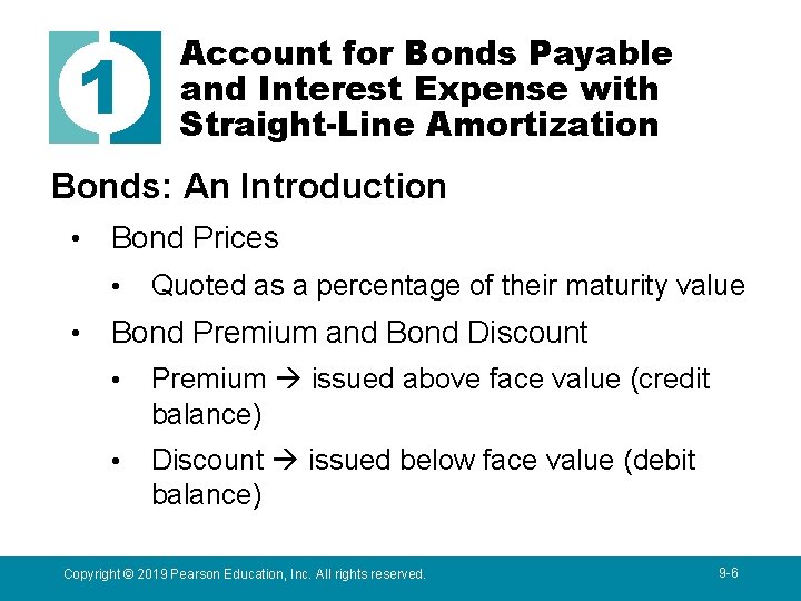 1 Account for Bonds Payable and Interest Expense with Straight-Line Amortization Bonds: An Introduction