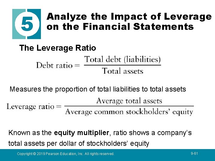 5 Analyze the Impact of Leverage on the Financial Statements The Leverage Ratio Measures