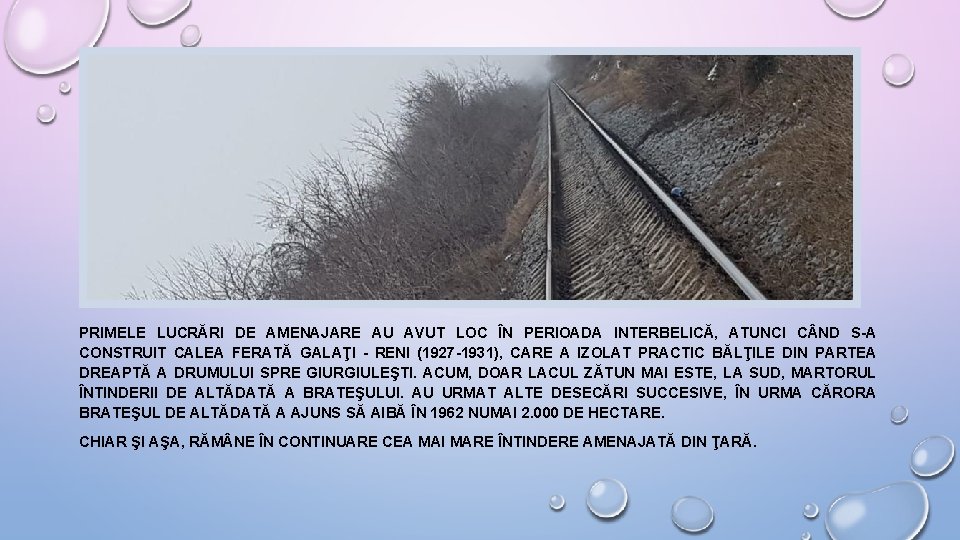 PRIMELE LUCRĂRI DE AMENAJARE AU AVUT LOC ÎN PERIOADA INTERBELICĂ, ATUNCI C ND S-A