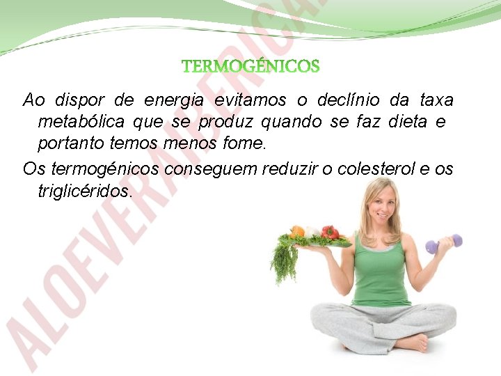 Ao dispor de energia evitamos o declínio da taxa metabólica que se produz quando