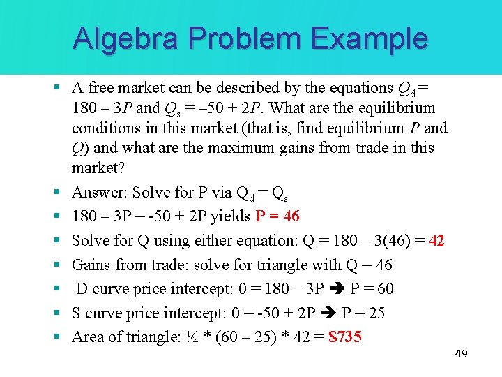 Algebra Problem Example § A free market can be described by the equations Qd