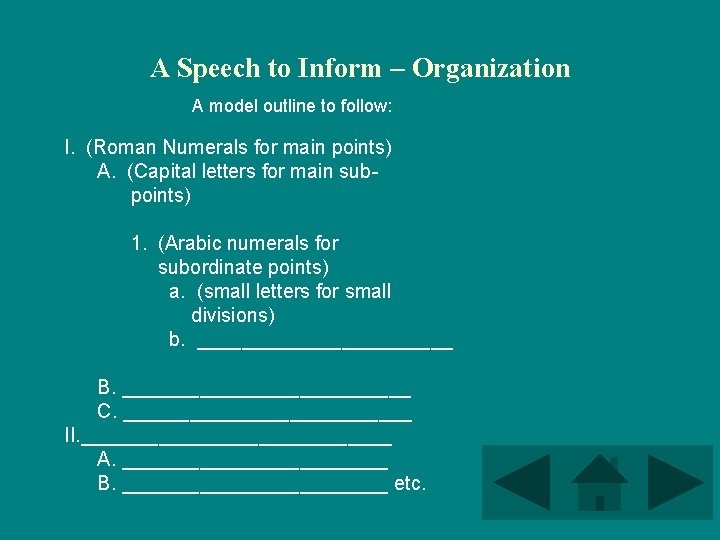 A Speech to Inform – Organization A model outline to follow: I. (Roman Numerals