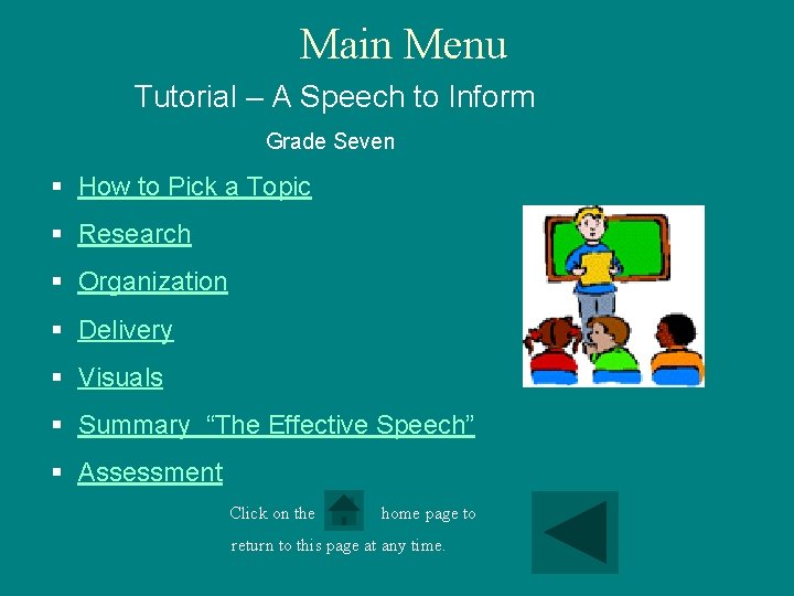 Main Menu Tutorial – A Speech to Inform Grade Seven § How to Pick