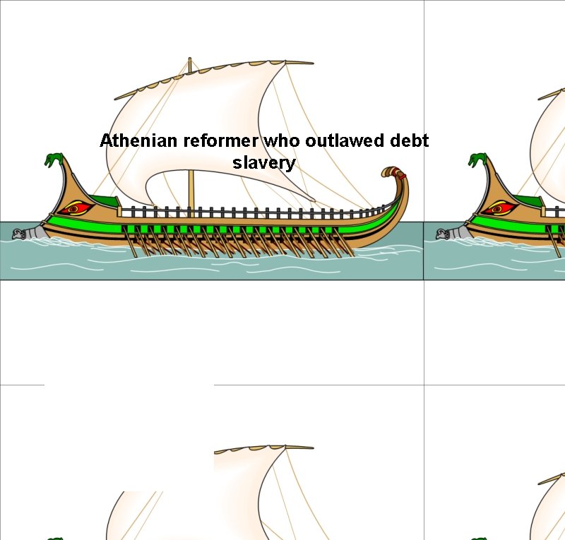 Athenian reformer who outlawed debt slavery 