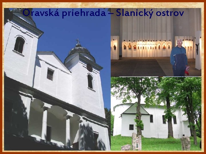 Oravská priehrada – Slanický ostrov 