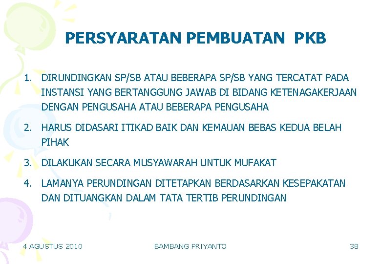 PERSYARATAN PEMBUATAN PKB 1. DIRUNDINGKAN SP/SB ATAU BEBERAPA SP/SB YANG TERCATAT PADA INSTANSI YANG