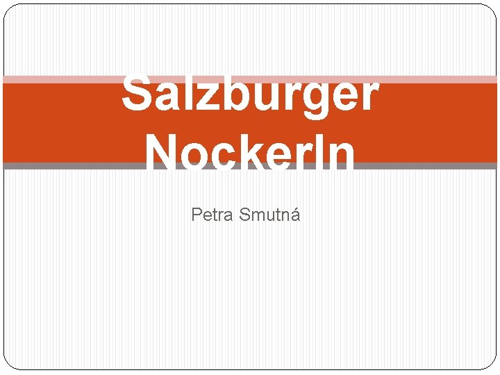 Salzburger Nockerln Petra Smutná 