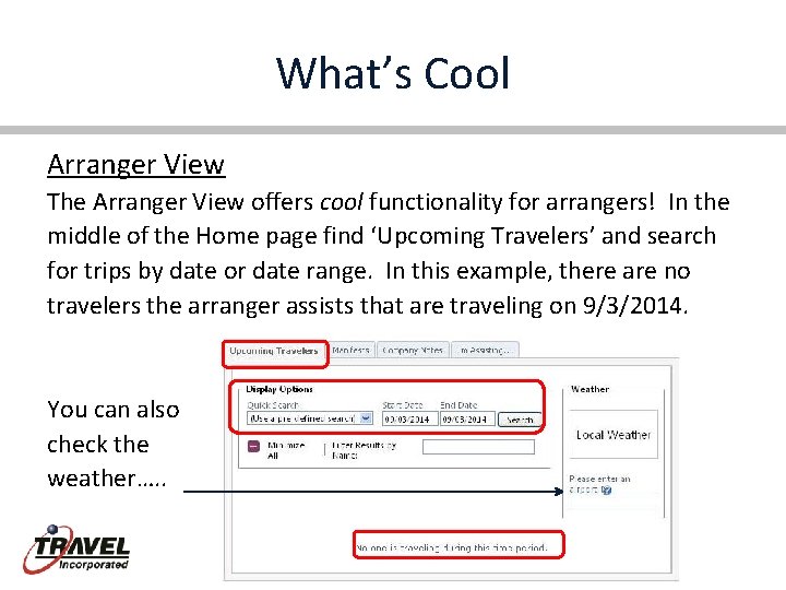 What’s Cool Arranger View The Arranger View offers cool functionality for arrangers! In the