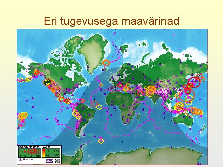 Eri tugevusega maavärinad 