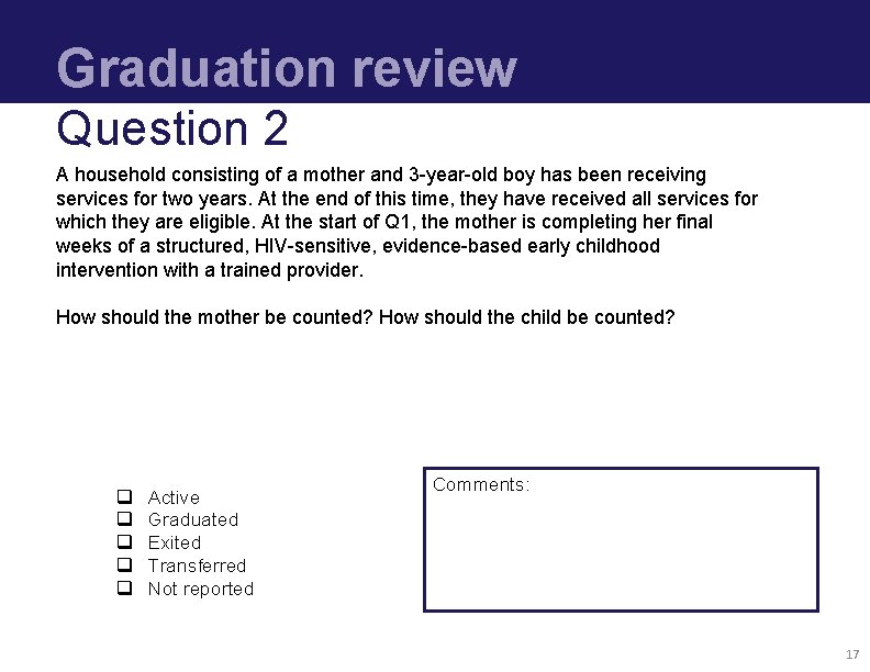 Graduation review Question 2 A household consisting of a mother and 3 -year-old boy