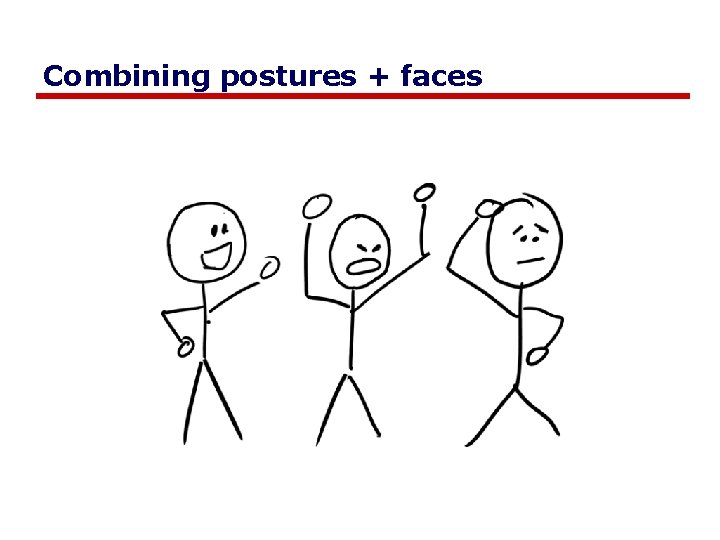 Combining postures + faces 