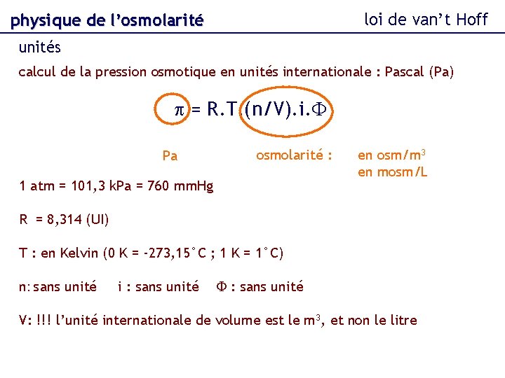 loi de van’t Hoff physique de l’osmolarité unités calcul de la pression osmotique en