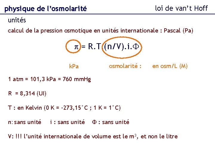 loi de van’t Hoff physique de l’osmolarité unités calcul de la pression osmotique en