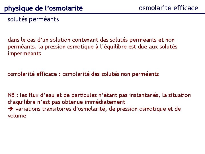 physique de l’osmolarité efficace solutés perméants dans le cas d’un solution contenant des solutés