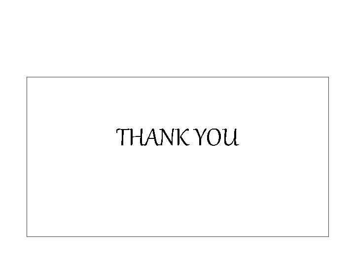 THANK YOU 