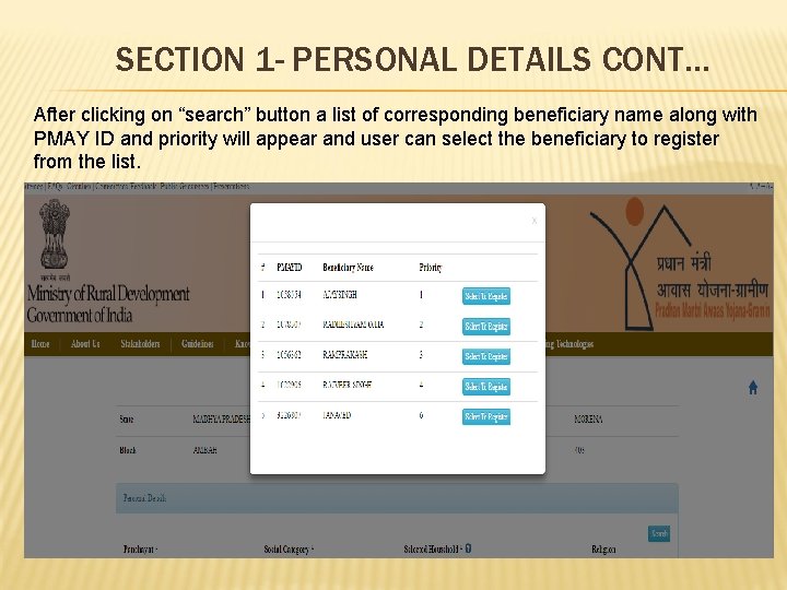 SECTION 1 - PERSONAL DETAILS CONT… After clicking on “search” button a list of