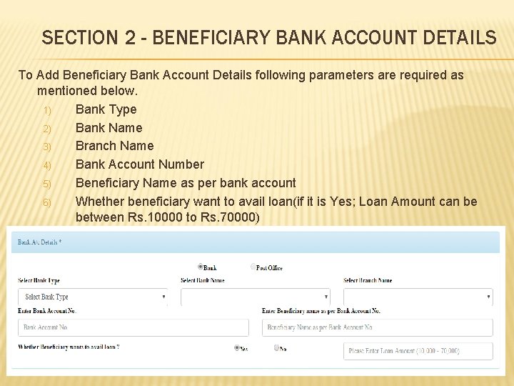 SECTION 2 - BENEFICIARY BANK ACCOUNT DETAILS To Add Beneficiary Bank Account Details following