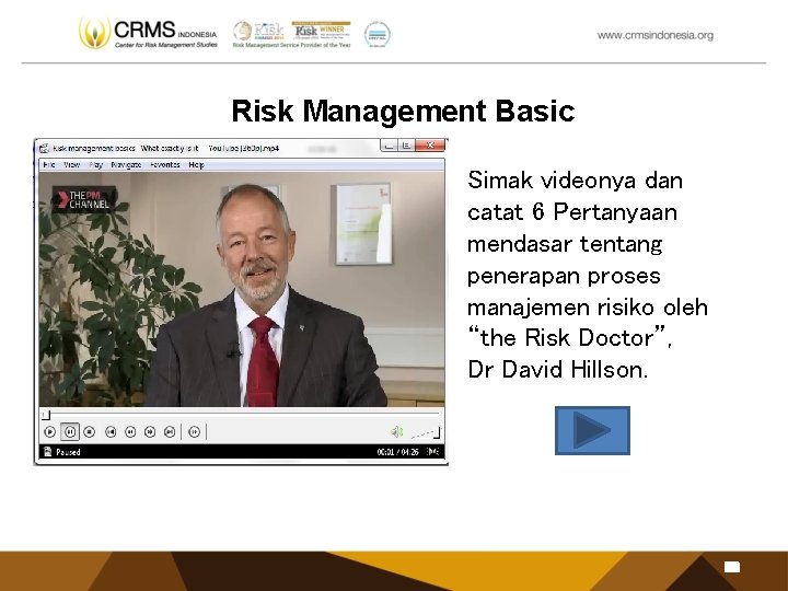 Risk Management Basic Simak videonya dan catat 6 Pertanyaan mendasar tentang penerapan proses manajemen
