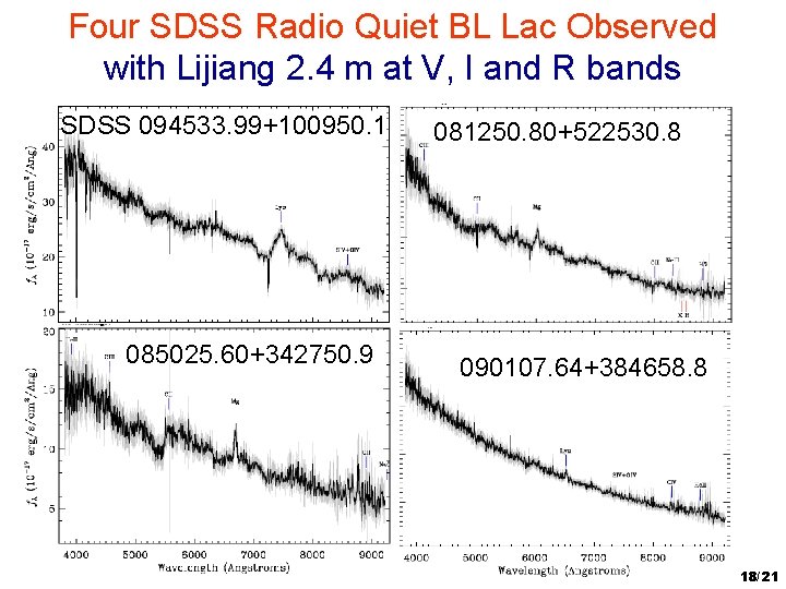 Four SDSS Radio Quiet BL Lac Observed with Lijiang 2. 4 m at V,