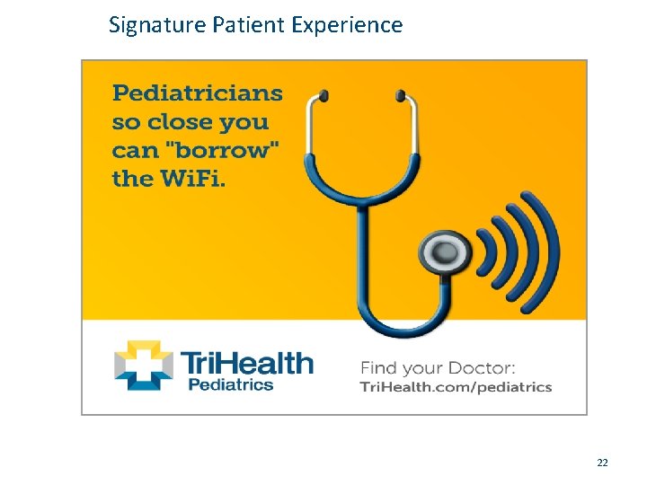 Signature Patient Experience 22 