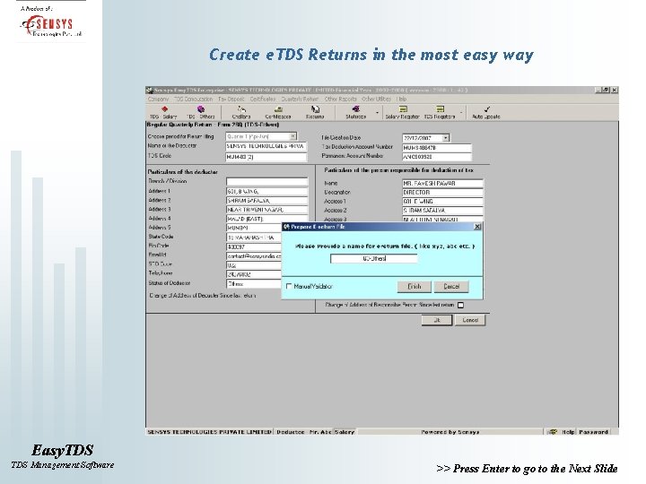 Create e. TDS Returns in the most easy way Easy. TDS Management Software >>