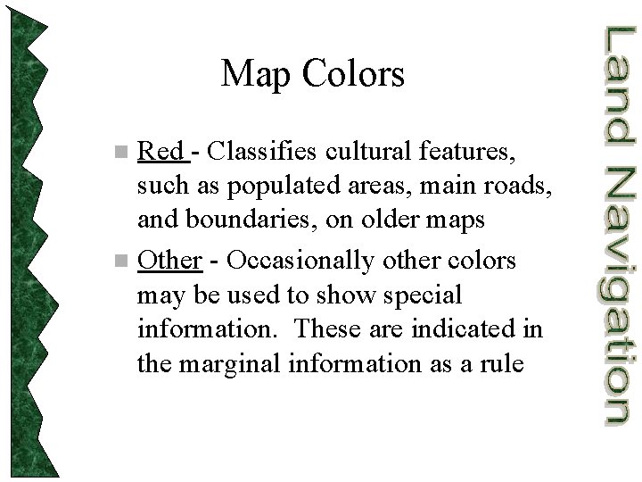 Map Colors Red - Classifies cultural features, such as populated areas, main roads, and