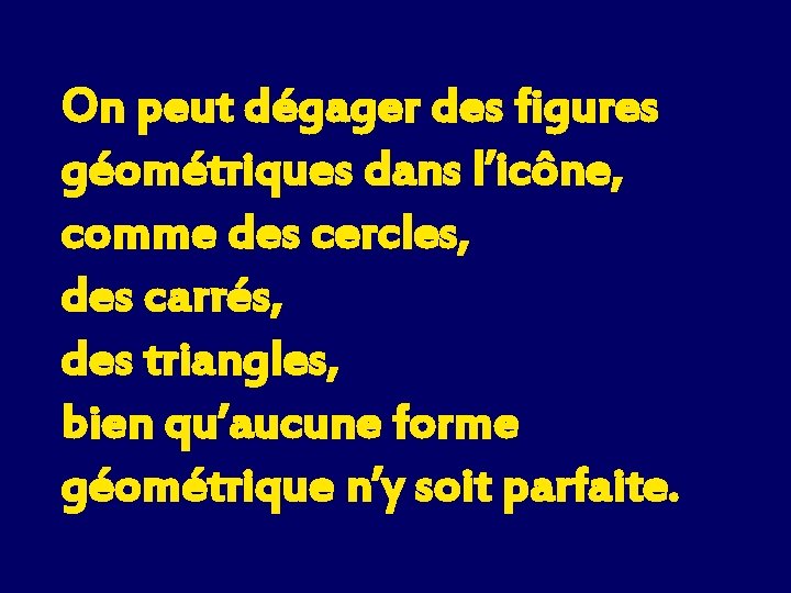 On peut dégager des figures géométriques dans l’icône, comme des cercles, des carrés, des